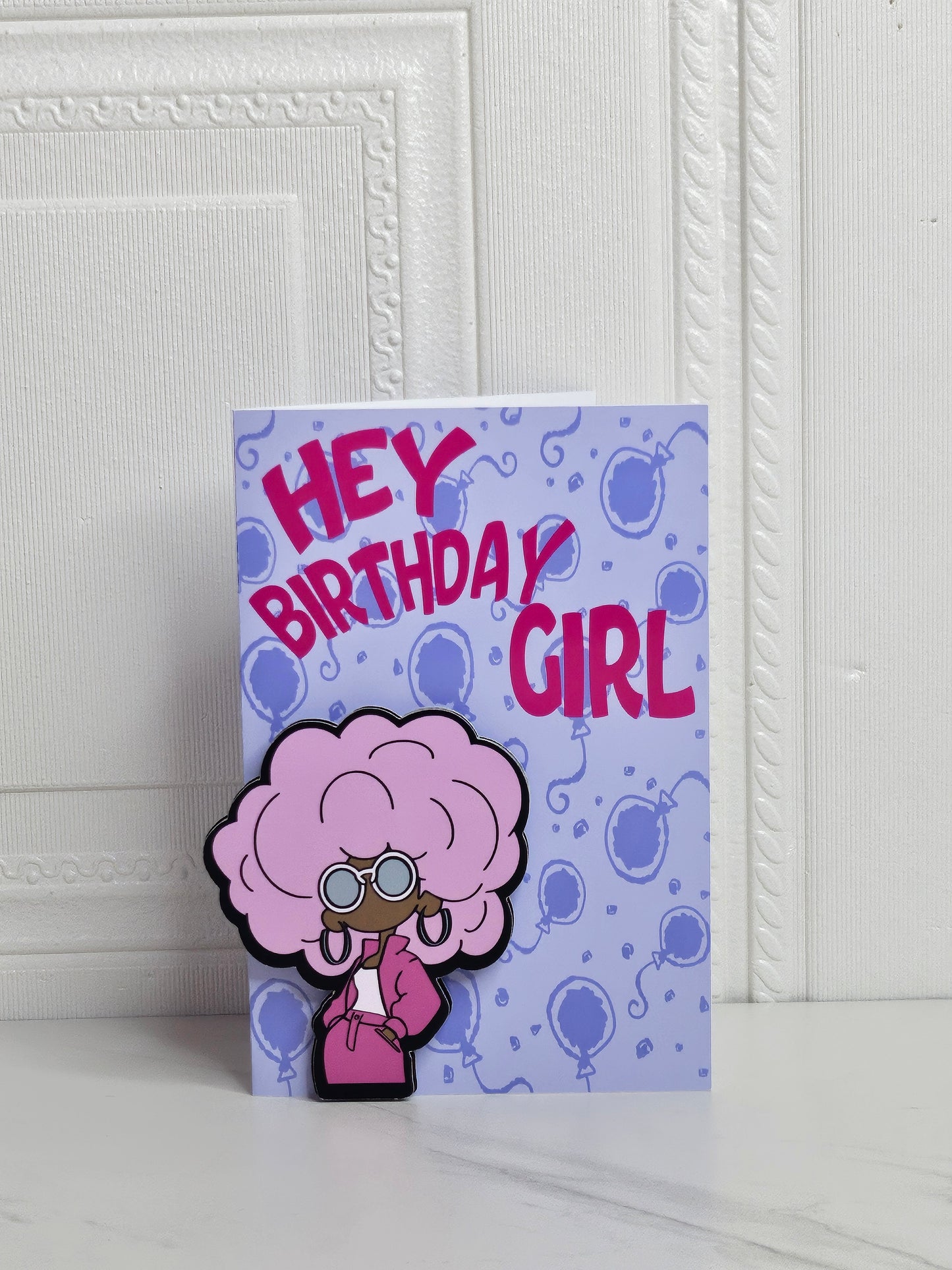 Hey Birthday Girl Card